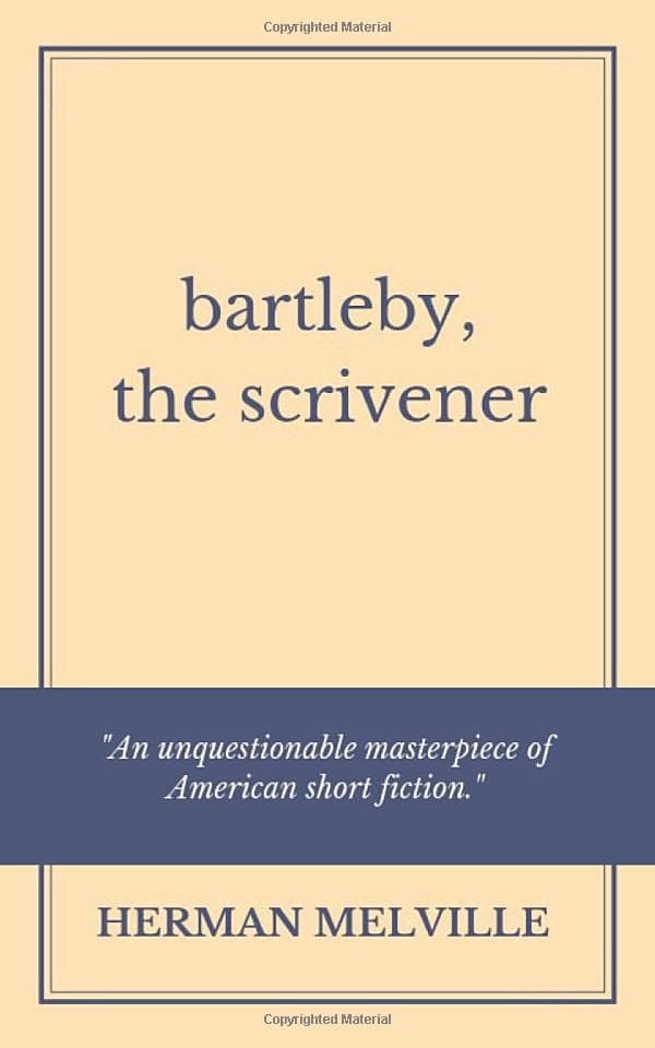 Bartleby the Scrivener