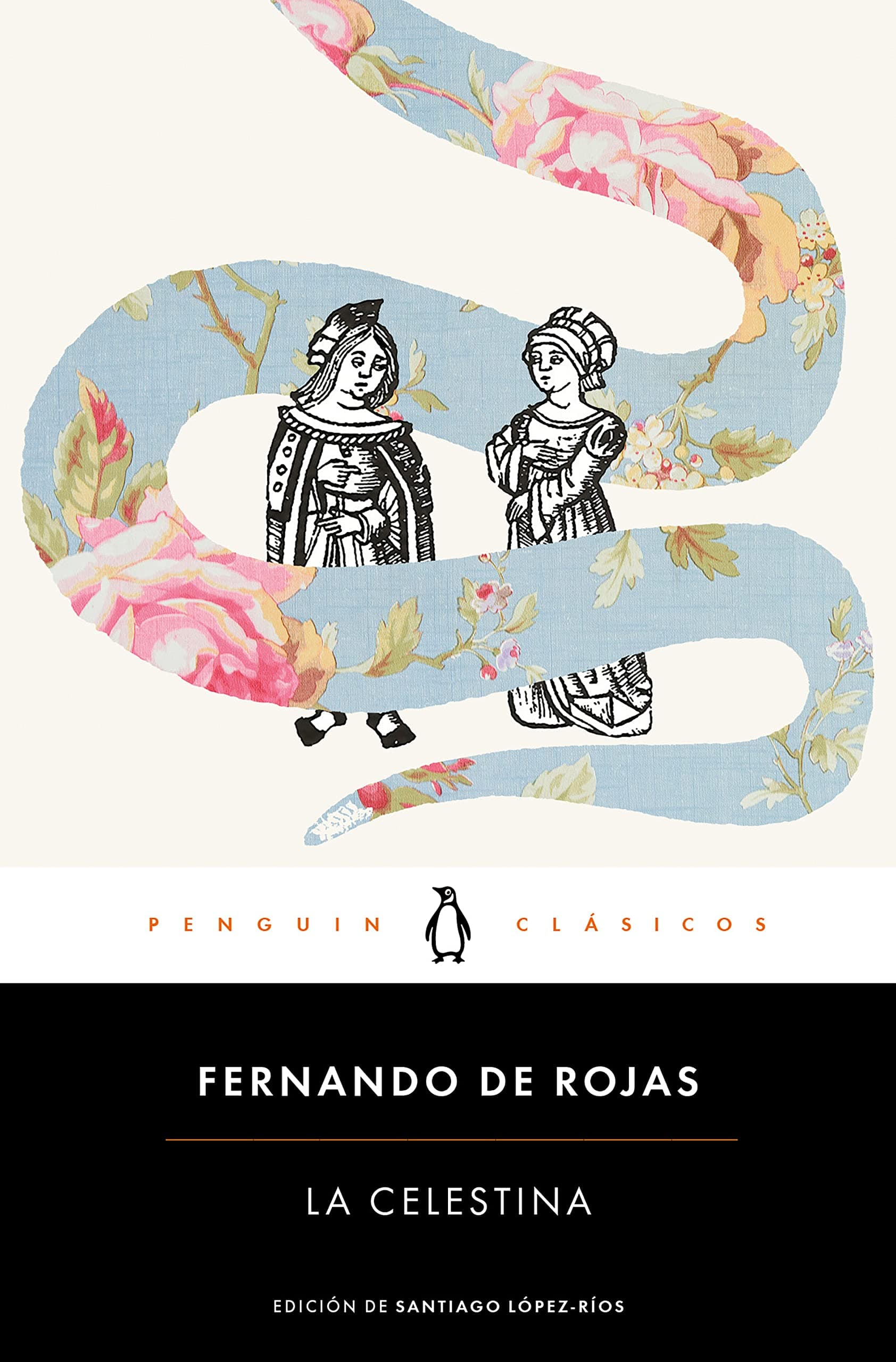 Celestina Or The Tragic-Comedy Of Calisto And Melibea
